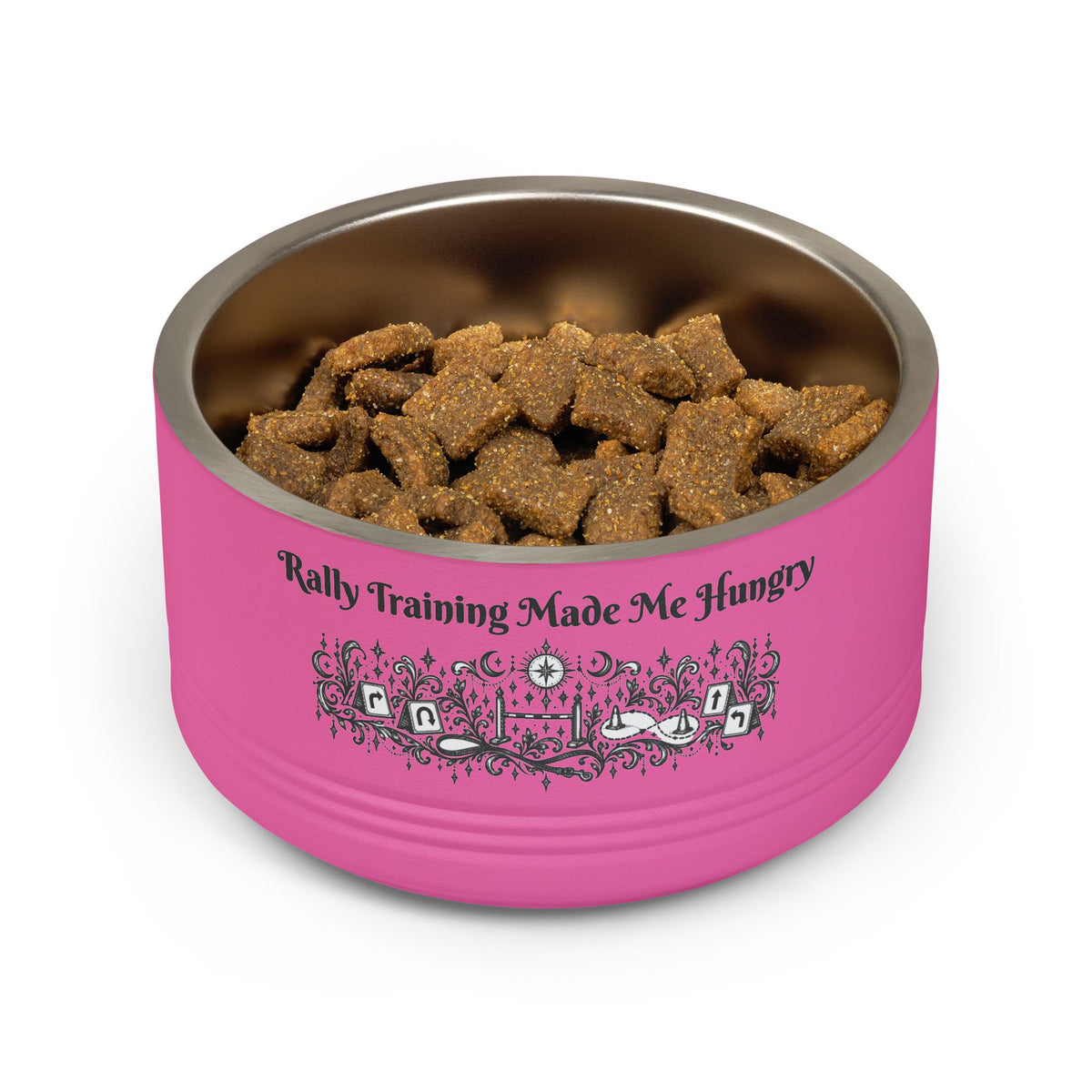Pet Bowl - "Rally Training Made Me Hungry" Designer 18oz Stainless Steel Pet Food Bowl