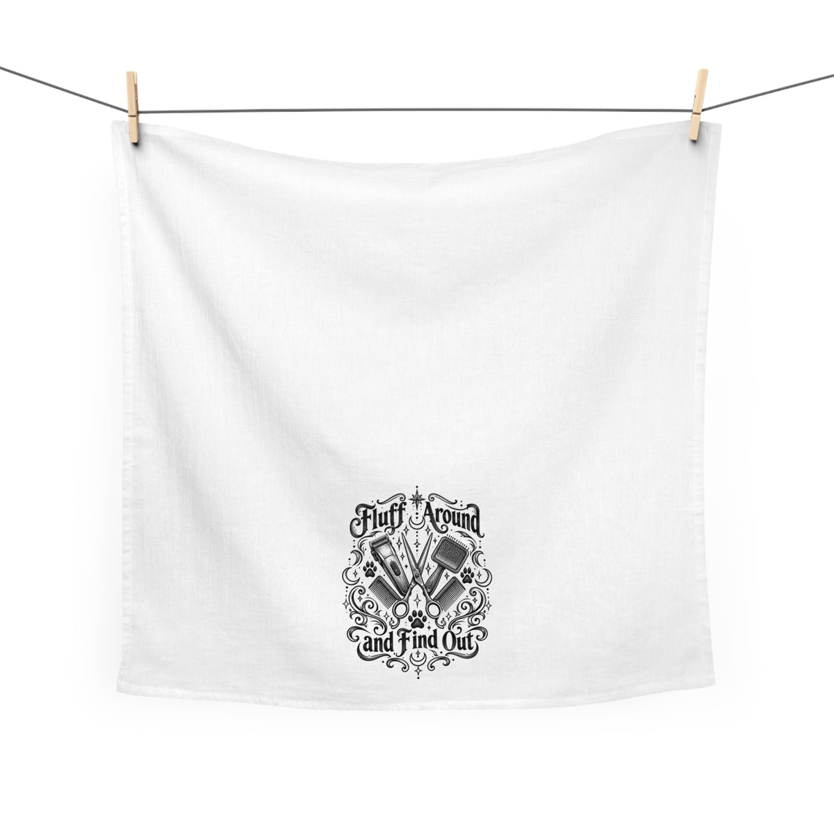 Mystical Fluff Around and Find Out Tea Towel — Funny Pet Grooming Kitchen Towel